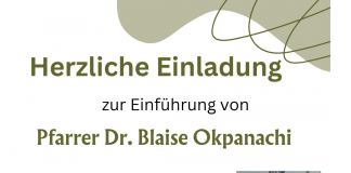 Einführung von Pfarrer Dr. Blaise Okpanachi!