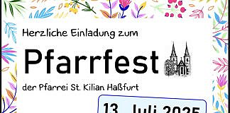Herzliche Einladung zum Pfarrfest in Haßfurt am 13. Juli