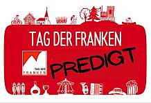 Predigt vom Tag der Franken