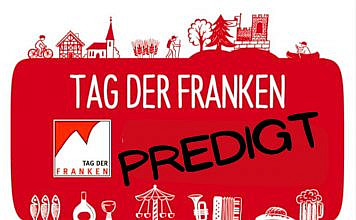 Predigt vom Tag der Franken
