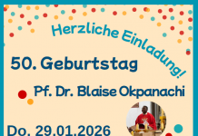 Herzliche Einladung zum Geburtstag von Pfr. Dr. Blaise Okpanachi am 29.01.2026!