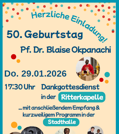 Herzliche Einladung zum Geburtstag von Pfr. Dr. Blaise Okpanachi!