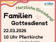 Herzliche Einladung zum Familiengottesdienst!