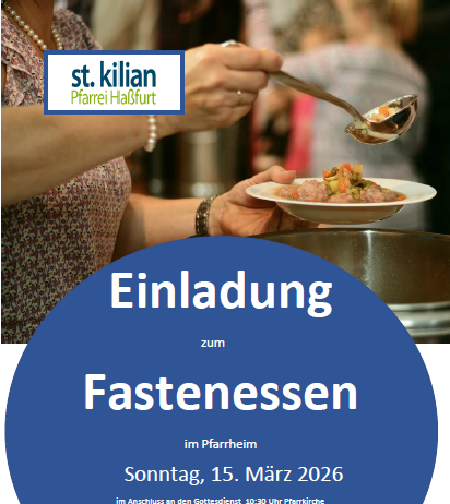 Herzliche Einladung zum Fastenessen in Haßfurt!
